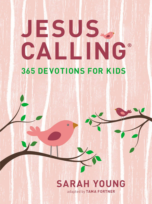 Jesus Calling: 365 Devotions For Kids